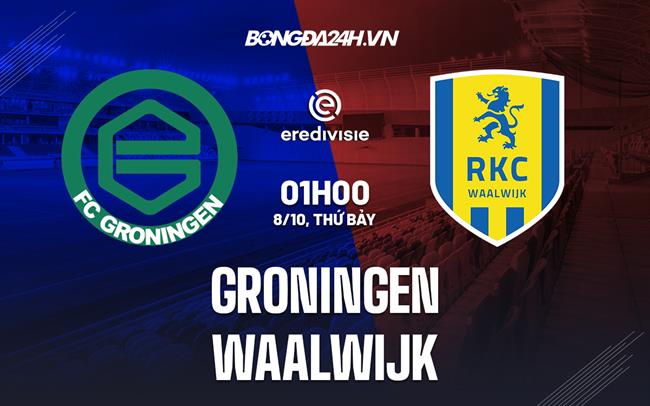 Nhận định Groningen vs Waalwijk 1h00 ngày 8/10 (VĐQG Hà Lan 2022/23)