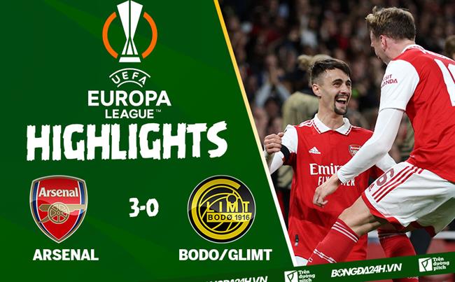 Video Arsenal vs Bodoe/Glimt Europa League: Vươn lên đầu bảng