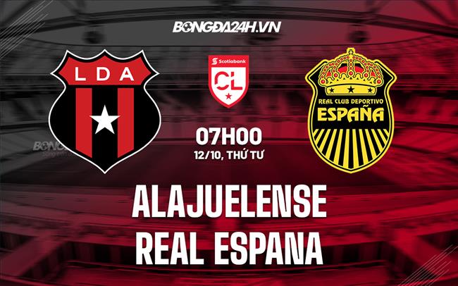 Nhận định Alajuelense vs Real Espana 7h00 ngày 12/10 (CONCACAF League 2022)