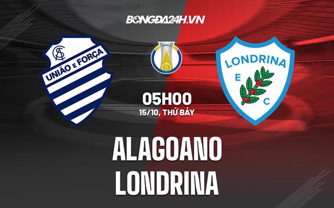Nhận định bóng đá Alagoano vs Londrina 5h00 ngày 15/10 (Hạng 2 Brazil 2022)