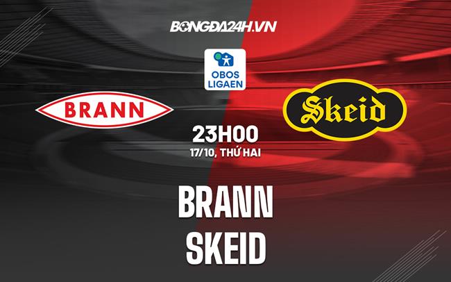 Nhận định bóng đá Brann vs Skeid 23h00 ngày 17/10 (Hạng 2 Na Uy 2022)