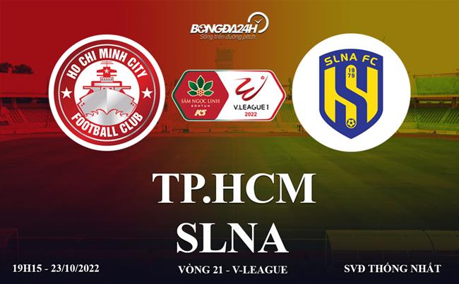 Link xem TP HCM vs SLNA trực tiếp V-League 2022 ở đâu ?