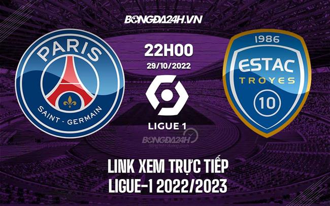 Link xem trực tiếp PSG vs Troyes (Vòng 13 Ligue 1 2022/23) Link xem truc tiep PSG vs Troyes (Vong 13 Ligue 1 2022/23)