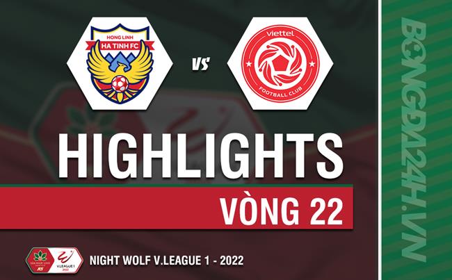 Video tổng hợp: Hà Tĩnh 0-0 Viettel (Vòng 22 V.League 2022)