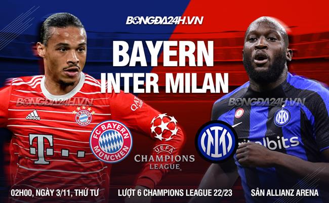 Nhận định Bayern Munich vs Inter Milan 3h00 ngày 2/11 (Champions League 2022/23)