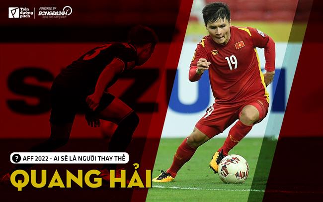 Đâu là cái tên thay Quang Hải ở ĐT Việt Nam dự AFF Cup 2022?