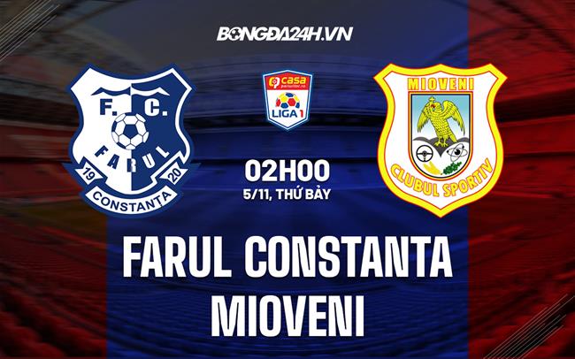 Nhận định Farul Constanta vs Mioveni 02h00 ngày 5/11 (VĐQG Romania 2022/23)