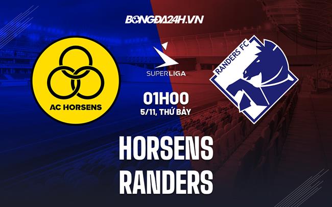 Nhận định -  Horsens vs Randers 1h00 ngày 5/11 (VĐQG Đan Mạch 2022/23)
