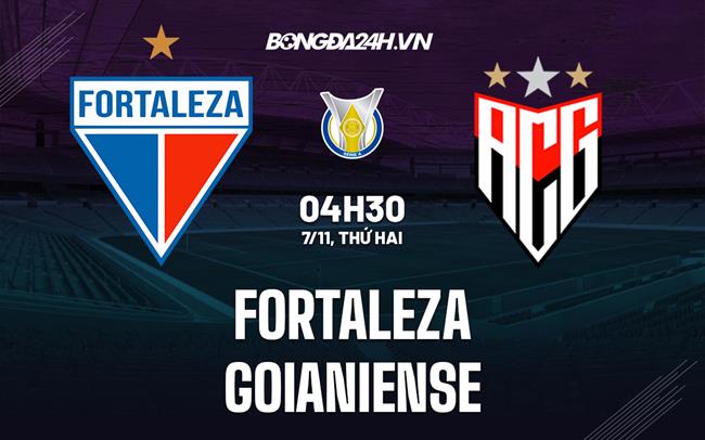 Nhận định Fortaleza vs Goianiense 2h00 ngày 7/11 (VĐQG Brazil 2022)