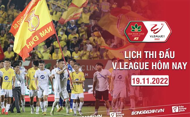 Lich thi dau V.League 19/11/2022