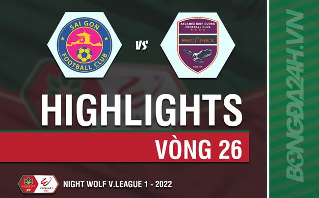 Video tổng hợp: Sài Gòn - Bình Dương (Vòng 26 V.League 2022)