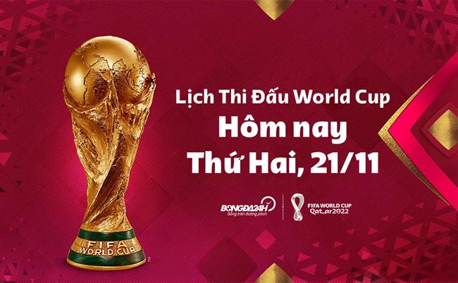 Lich thi dau World Cup 2022 dem nay 21/11 rang sang mai 22/11