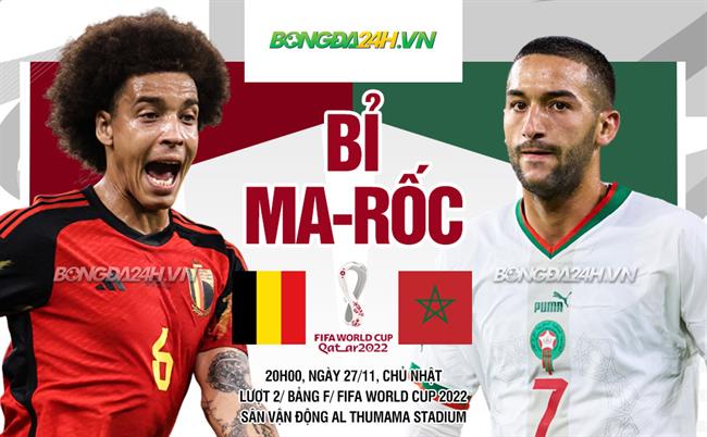 Nhận định Bỉ vs Morocco (20h00 ngày 27/11): Ngáng chân “Quỷ đỏ”