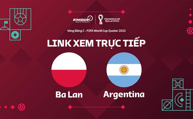 Trực tiếp bóng đá World Cup 2022: Ba Lan vs Argentina link xem VTV3