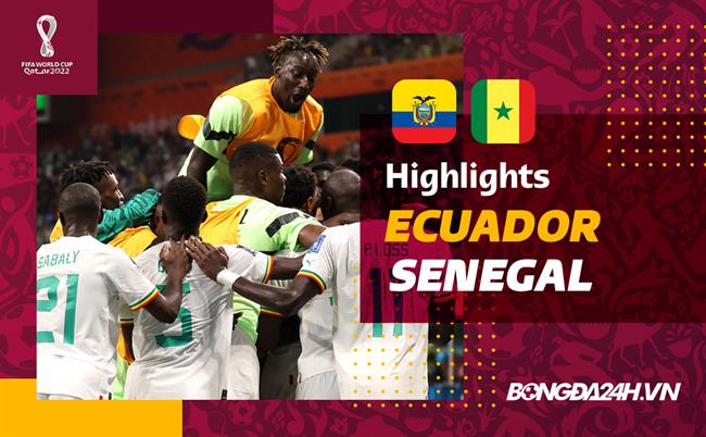 Link xem video bóng đá Ecuador vs Senegal World Cup 2022: Ngôi Sao Đen đi tiếp