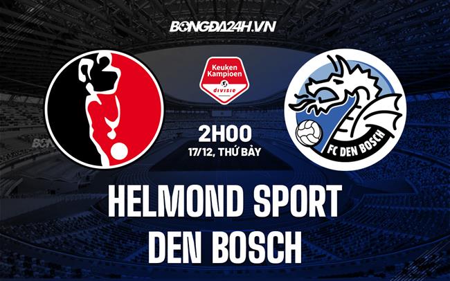 Nhận định Helmond Sport vs Den Bosch 2h00 ngày 17/12 (Hạng 2 Hà Lan 2022/23)