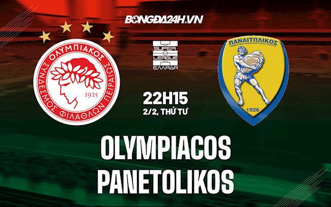 Nhận định trận đấu Olympiacos vs Panetolikos
