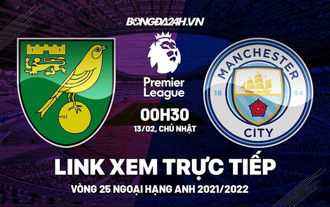 Link xem trực tiếp Norwich vs Man City Ngoại Hạng Anh 2022 hình ảnh