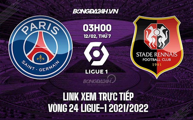Link xem trực tiếp PSG vs Rennes hôm nay 12/2 Ligue 1 2021/22 (Full HD) psg vs rennes trực tiếp