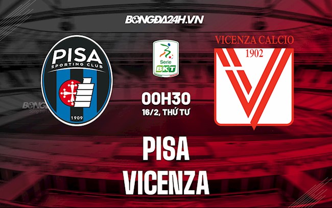 Soi kèo Pisa vs Vicenza Hạng 2 Italia 2021/22