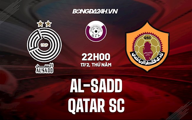 Nhận định,  Al-Sadd vs Qatar SC 22h00 ngày 17/2 (VĐQG Qatar 2021/22)