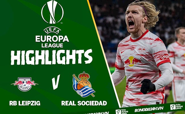 Video tổng hợp: RB Leipzig vs Sociedad Europa League 2022