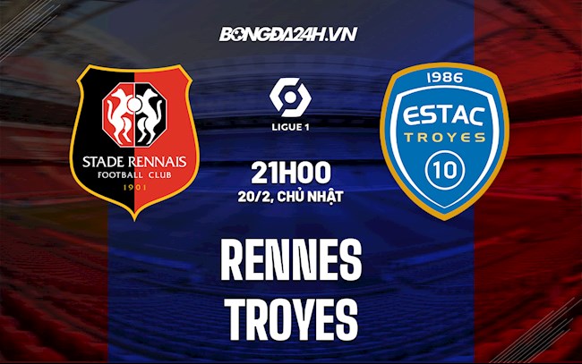Soi kèo Rennes vs Troyes VĐQG Pháp 2021/22