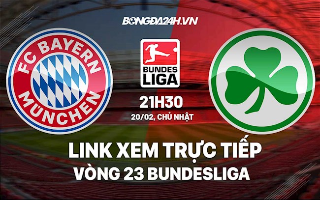 Link xem trực tiếp Bayern vs Greuther Furth 21h30 ngày 202 hình ảnh