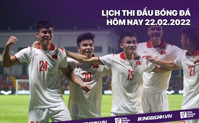 LỊCH THI ĐẤU BÓNG ĐÁ HÔM NAY 222 U23 Việt Nam vs U23 Thái Lan hình ảnh