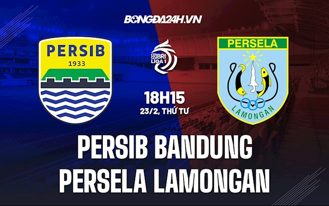 Soi kèo Persib Bandung vs Persela Lamongan VĐQG Indonesia 2021/22