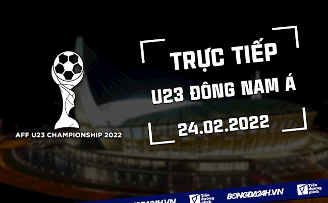 Trực tiếp U23 Đông Nam Á 2422022 - Link xem FPT Play, VTV6 hình ảnh