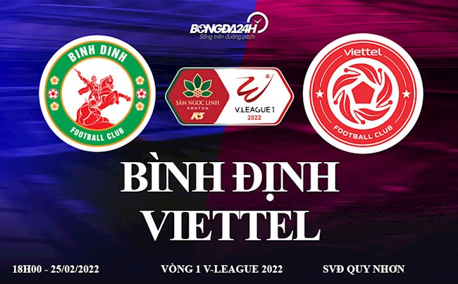 Link xem trực tiếp bóng đá Bình Định vs Viettel V.League 2022 trên VTV6
