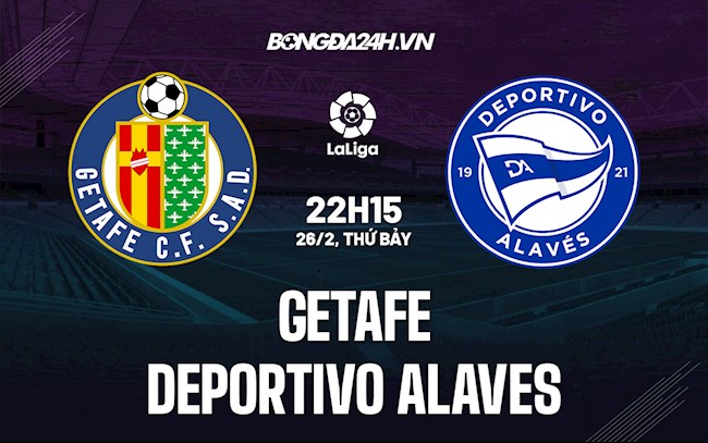Getafe VS Alaves Getafe VS Alaves