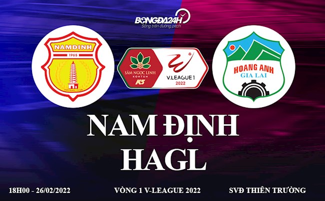 Link xem trực tiếp bóng đá Nam Định vs HAGL V.League 2022 trên VTV5 hoàng anh gia lai nam định