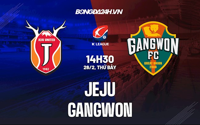Soi kèo Jeju vs Gangwon VĐQG Hàn Quốc Soi kèo Jeju vs Gangwon VĐQG Hàn Quốc