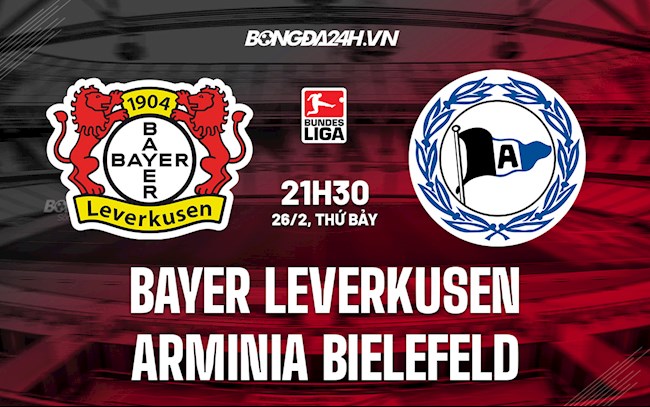 Nhận định,  Leverkusen vs Bielefeld 21h30 ngày 26/2 (Bundesliga 2021/22)