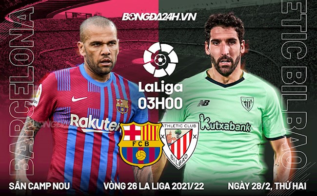 Nhận định Barcelona vs Athletic Bilbao (3h00 ngày 28/2): Đà thăng tiến khó cản
