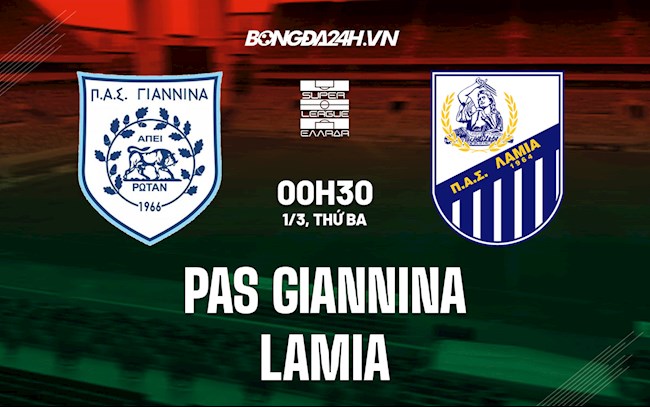 Soi kèo PAS Giannina vs Lamia VĐQG Hy Lạp
