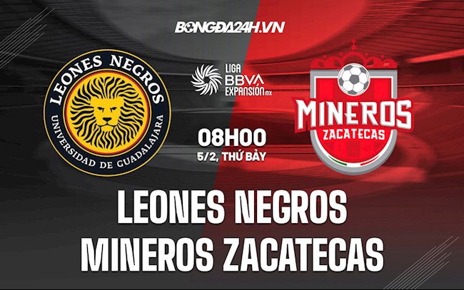 Soi kèo Leones Negros vs Mineros Zacatecas Hạng 2 Mexico 2021/22