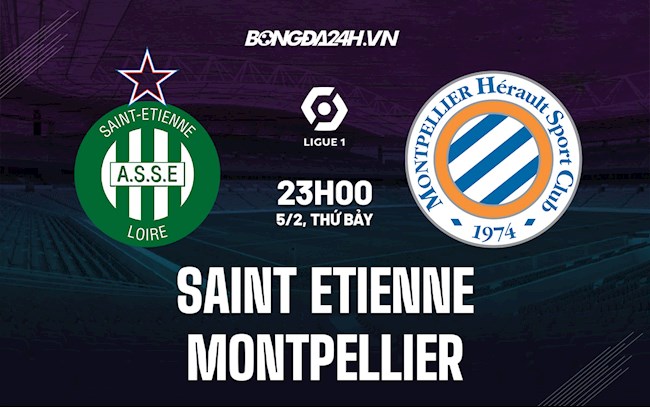 Nhận định bóng đá St.Etienne vs Montpellier 23h00 ngày 5/2 (Ligue 1 2021/22)
