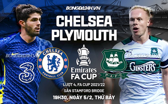 Nhận định Chelsea vs Plymouth (19h30 ngày 5/2): Không cùng đẳng cấp