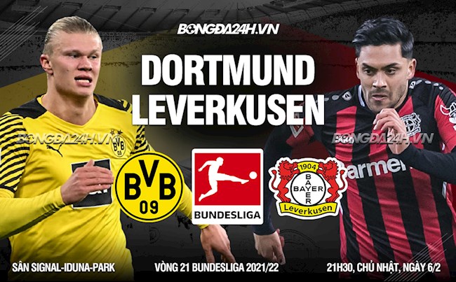 Nhận định,  Dortmund vs Leverkusen 21h30 ngày 6/2 (Bundesliga 2021/22)