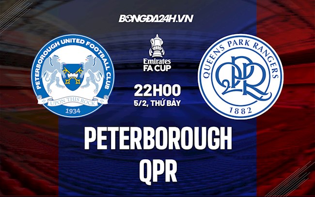Soi kèo Peterborough vs QPR Cúp FA Anh 2021/22 Soi kèo Peterborough vs QPR Cúp FA Anh 2021/22