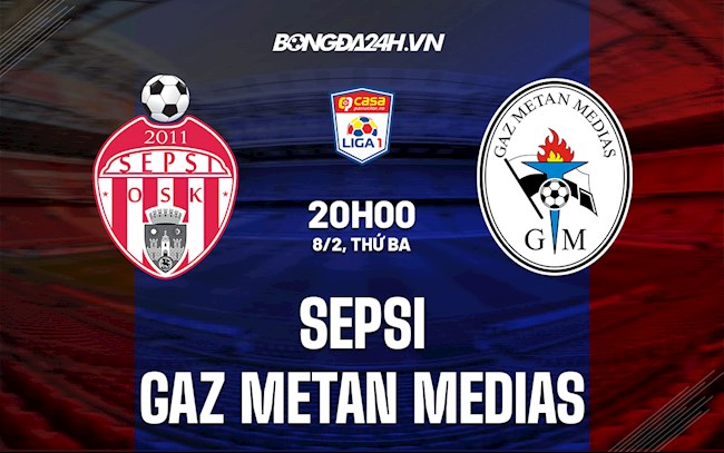 Nhận định Sepsi vs Gaz Metan Medias 20h00 ngày 8/2 (VĐQG Romania 2021/22)