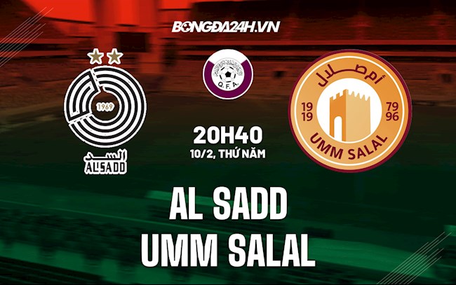 Nhận định Al-Sadd vs Umm Salal 20h40 ngày 9/2 (VĐQG Qatar 2021/22)