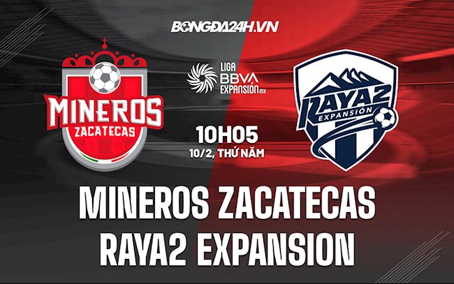 Soi kèo Mineros Zacatecas vs Raya2 Expansion Hạng 2 Mexico