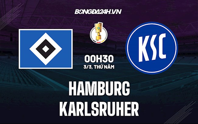 Nhận định,  Hamburg vs Karlsruher 0h30 ngày 3/3 (Cúp QG Đức 2021/22)