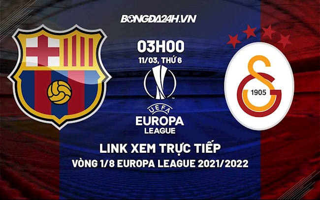 Link xem trực tiếp Barca vs Galatasaray hôm nay 113 ở đâu hình ảnh Link xem trực tiếp Barca vs Galatasaray hôm nay 113 ở đâu hình ảnh