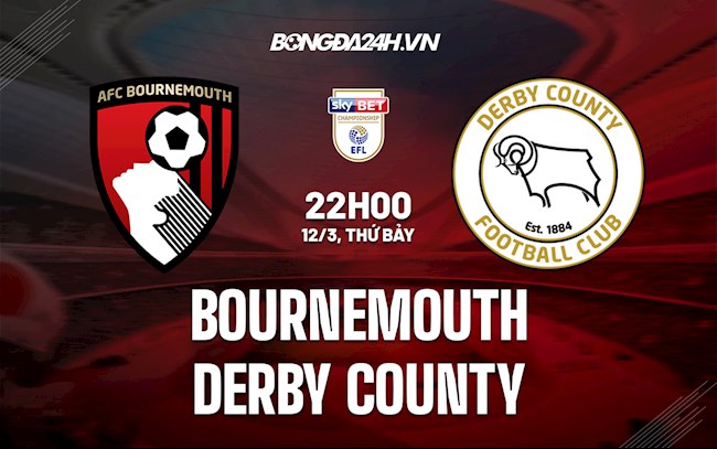 Soi kèo Bournemouth vs Derby County Hạng Nhất Anh