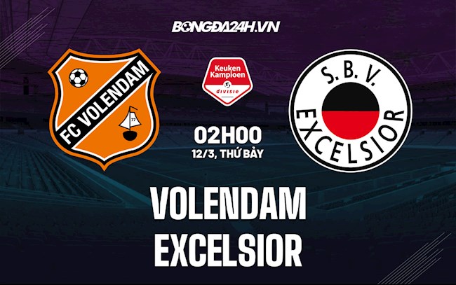 Nhận định,  Volendam vs Excelsior 2h00 ngày 12/3 (Hạng 2 Hà Lan 2021/22)